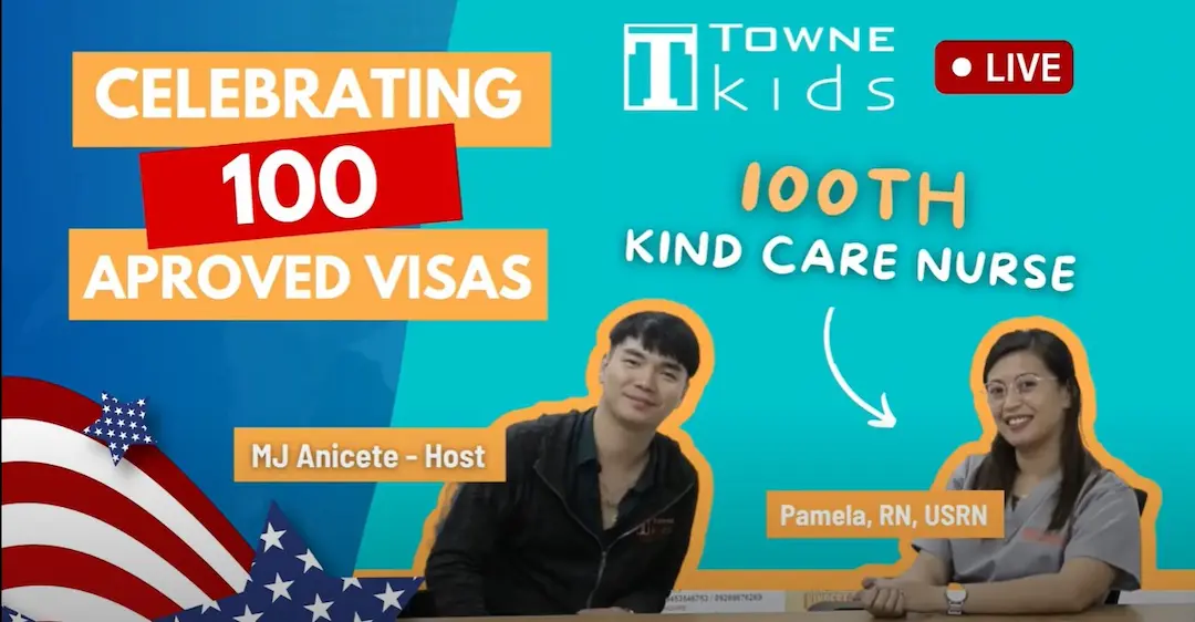 Towne Kids celebrates 100 approved visas with Pamela, the 100th Kind Care Nurse, in a live event